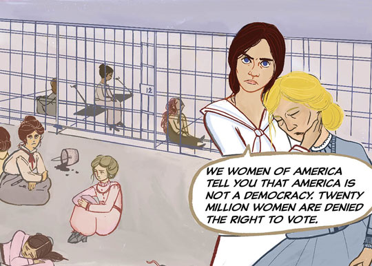 Alice: “We women of America tell you that America is not a democracy. Twenty million women are denied the right to vote.