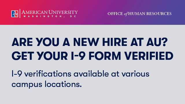 Are you a new hire at AU? Get your I-9 verified at various campus locations.
